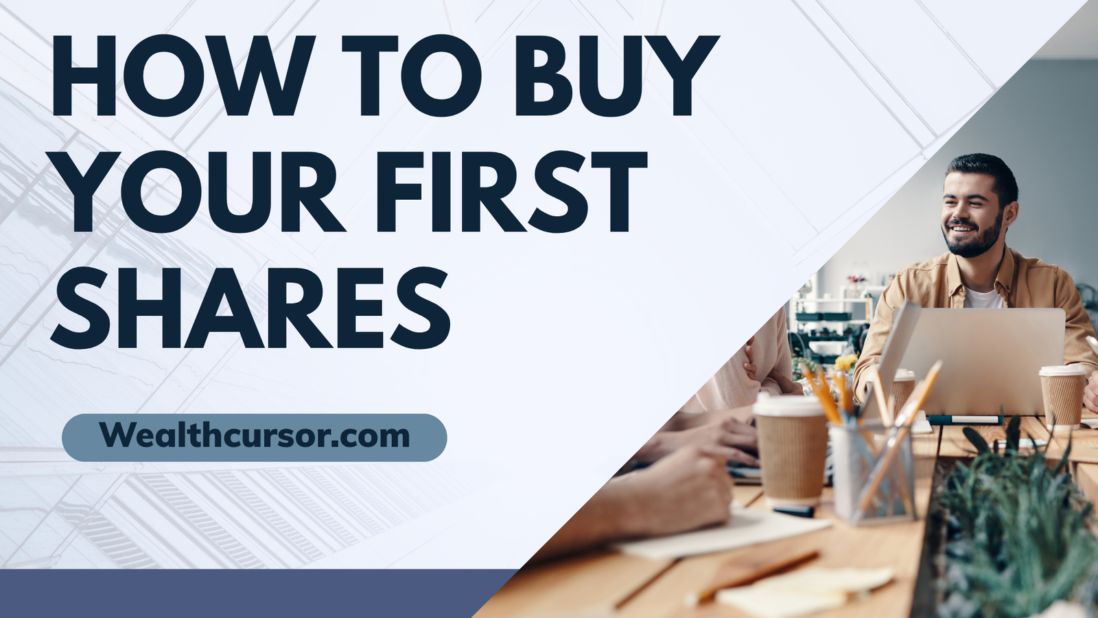 How to Buy Your First Shares