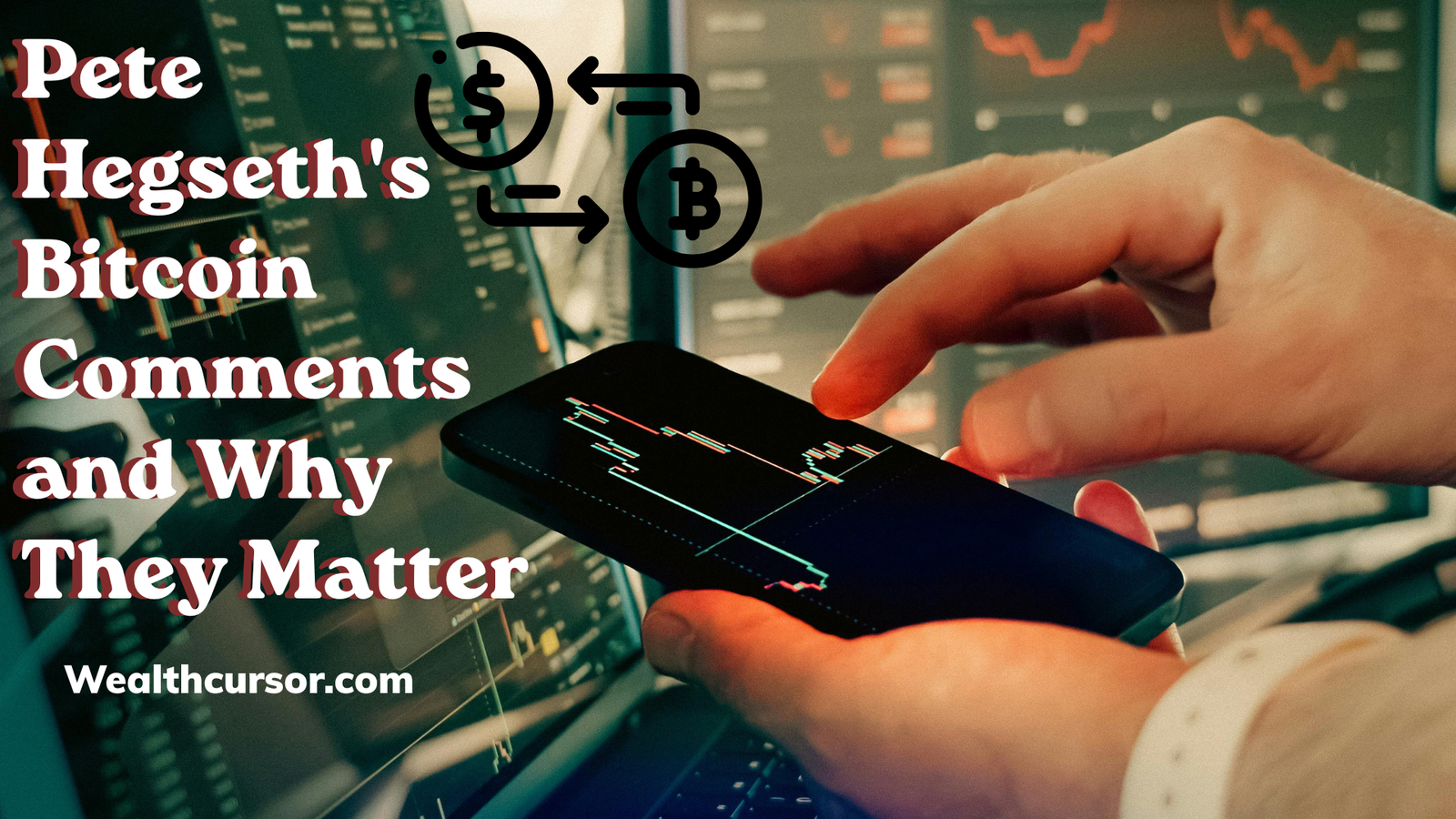 Pete Hegseth's Bitcoin Comments and Why They Matter