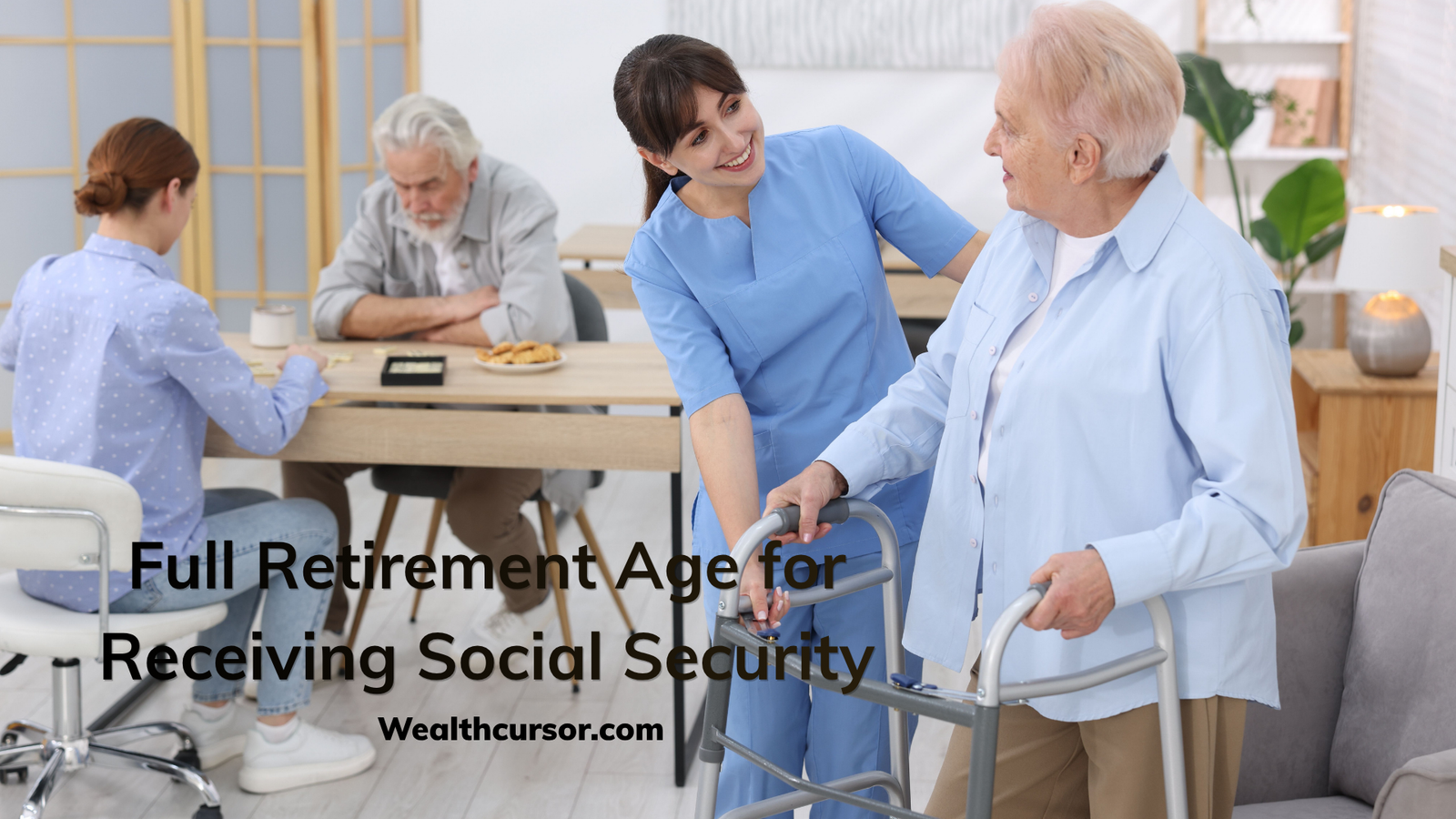 Full Retirement Age for Receiving Social Security